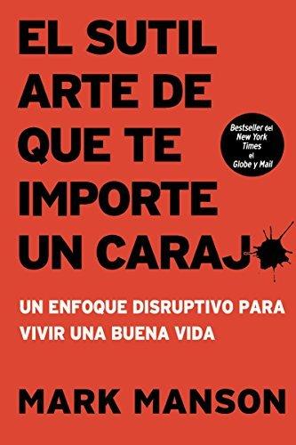 El Sutil Arte De Que Te Importe Un Caraj* audiolibro gratis