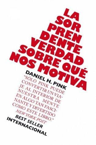 La sorprendente verdad sobre qué nos motiva audiolibro gratis