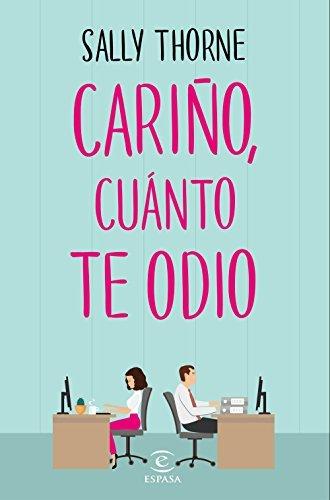 Cariño, cuánto te odio audiolibro gratis
