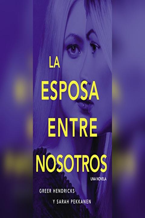 La Esposa Entre Nosotros audiolibro gratis