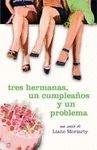 Tres hermanas, un cumpleaños y un problema audiolibro gratis