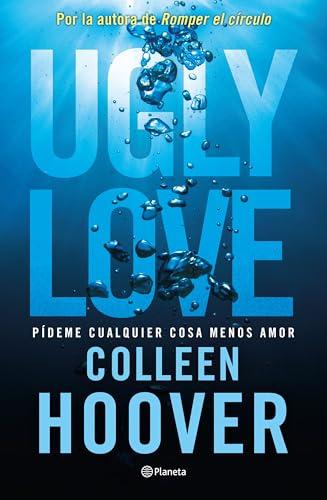 Ugly Love. Pídeme cualquier cosa menos amor audiolibro gratis
