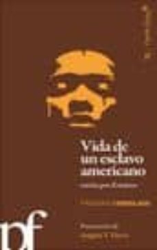 Vida De Un Esclavo Americano Contada Por El Mismo audiolibro gratis