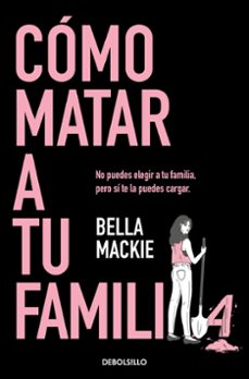 Cómo Matar a Tu Familia audiolibro gratis