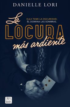 La Locura Más Ardiente audiolibro gratis