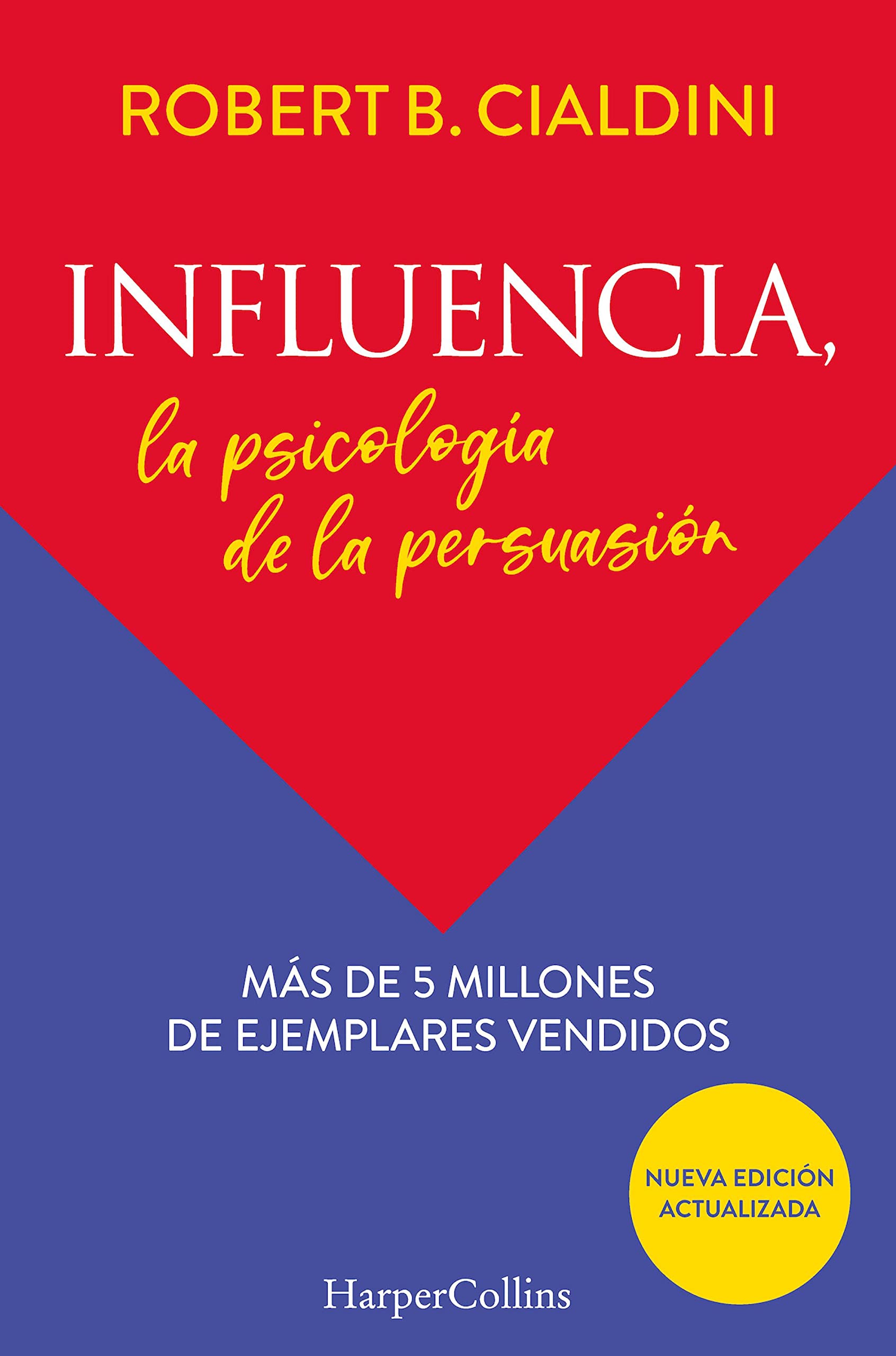 Influencia. La psicología de la persuasión audiolibro gratis